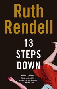 Bild vom Artikel 13 Steps Down: A Psychological Thriller vom Autor Ruth Rendell