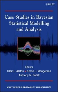 Produktbild: Case Studies in Bayesian Statistical Modelling and Analysis