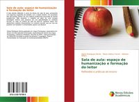 Produktbild: Sala de aula: espa&ccedil;o de humaniza&ccedil;&atilde;o e forma&ccedil;&atilde;o do leitor
