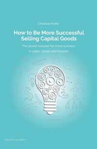 Produktbild: How to Be More Successful Selling Capital Goods