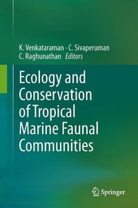 Produktbild: Ecology and Conservation of Tropical Marine Faunal Communities