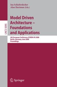 Produktbild: Model Driven Architecture - Foundations and Applications