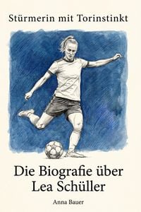 Produktbild: Die Biografie &uuml;ber Lea Sch&uuml;ller
