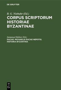 Produktbild: Ducae. Michaelis Ducae nepotis. Historia Byzantina