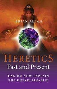 Produktbild: The Heretics: Past and Present