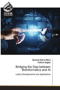 Produktbild: Bridging the Gap between Bioinformatics and AI