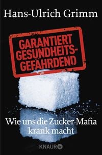 Produktbild: Garantiert gesundheitsgef&auml;hrdend