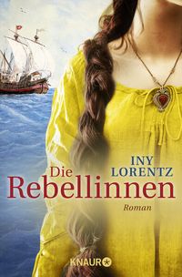 Bild vom Artikel Die Rebellinnen vom Autor Iny Lorentz