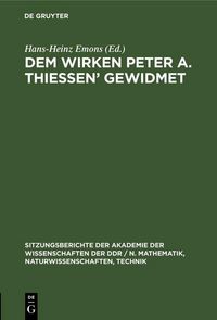 Produktbild: Dem Wirken Peter A. Thiessen' gewidmet