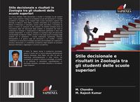 Produktbild: Stile decisionale e risultati in Zoologia tra gli studenti delle scuole superiori