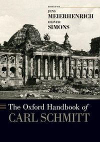 Produktbild: The Oxford Handbook of Carl Schmitt