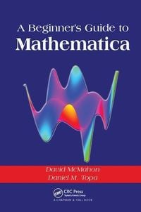 Produktbild: McMahon, D: A Beginner's Guide To Mathematica