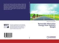 Produktbild: Renewable Alternative Energy from Vehicle's Weight