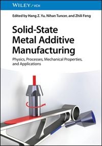 Produktbild: Solid-State Metal Additive Manufacturing