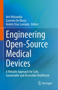 Produktbild: Engineering Open-Source Medical Devices