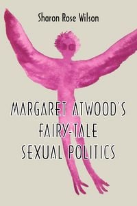 Produktbild: Margaret Atwood's Fairy-Tale Sexual Politics