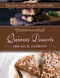 Produktbild: Quintessential Quinoa Desserts