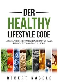 Produktbild: Der Healthy Lifestyle Code