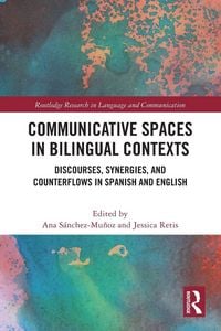 Produktbild: Communicative Spaces in Bilingual Contexts