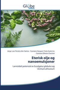 Produktbild: Eterisk olje og nanoemulsjoner
