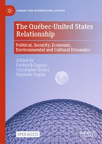 Produktbild: The Qu&eacute;bec-United States Relationship
