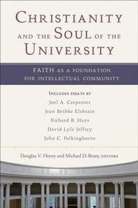 Produktbild: Christianity and the Soul of the University