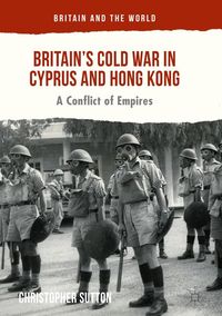 Produktbild: Britain's Cold War in Cyprus and Hong Kong