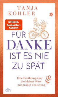 Produktbild: F&uuml;r DANKE ist es nie zu sp&auml;t