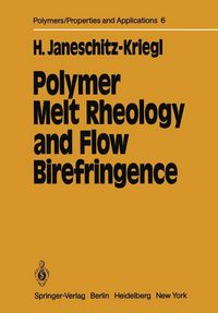 Produktbild: Polymer Melt Rheology and Flow Birefringence