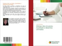 Produktbild: &Oacute;rbitas n&atilde;o circulares, dualidade e desenhos animados