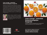 Produktbild: Lime orange : potentiel biotechnologique fongicide