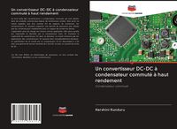 Produktbild: Un convertisseur DC-DC &agrave; condensateur commut&eacute; &agrave; haut rendement
