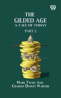 Produktbild: Gilded Age: A Tale Of Today Part 2