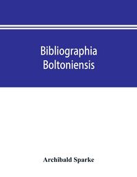 Produktbild: Bibliographia boltoniensis