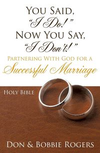 Produktbild: You Said, "I Do!" Now You Say, "I Don't!"