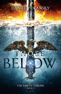 Produktbild: Those Below: The Empty Throne Book 2