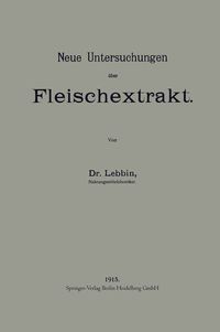 Produktbild: Neue Untersuchungen &uuml;ber Fleischextrakt