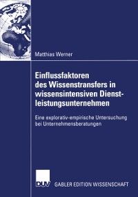Produktbild: Einflussfaktoren des Wissenstransfers in wissensintensiven Dienstleistungsunternehmen