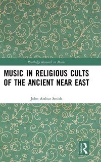 Produktbild: Music in Religious Cults of the Ancient Near East