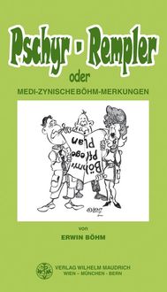 Produktbild: Pschyr-Rempler oder medi-zynische B&ouml;hm-Merkungen