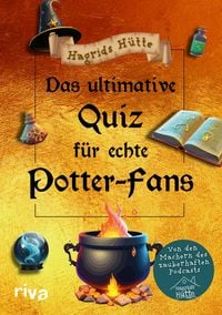 Das ultimative Quiz für echte Potter-Fans von Hagrids Hütte