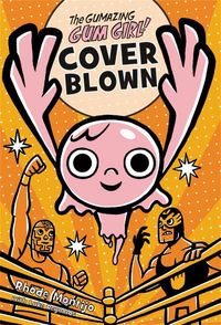 Produktbild: The Gumazing Gum Girl! Cover Blown