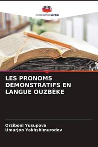Produktbild: Les Pronoms D&eacute;monstratifs En Langue Ouzb&egrave;ke