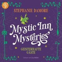 Produktbild: Geisterhafte G&auml;ste | Ein Paranormal Cosy Crime H&ouml;rbuch
