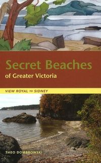 Produktbild: Dombrowski, T: Secret Beaches of Greater Victoria