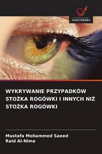 Produktbild: Wykrywanie Przypadk&oacute;w Sto&iquest;ka Rog&oacute;wki I Innych Ni&iquest; Sto&iquest;ka Rog&oacute;wki