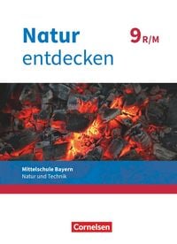 Produktbild: Natur entdecken - Neubearbeitung - Natur und Technik - Mittelschule Bayern 2017 - 9. Jahrgangsstufe