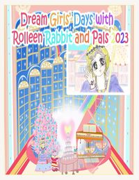 Produktbild: Dream Girls' Days with Rolleen Rabbit and Pals 2023