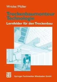 Produktbild: Trockenbaumonteur Technologie