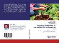 Produktbild: Protected cultivation of cucumber (Cucumis sativus L.)